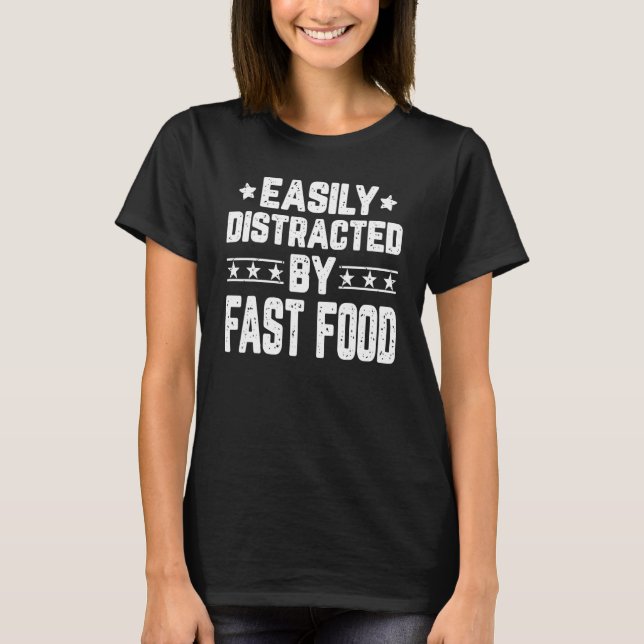 Camiseta Distracción fácil por comida rápida (Anverso)