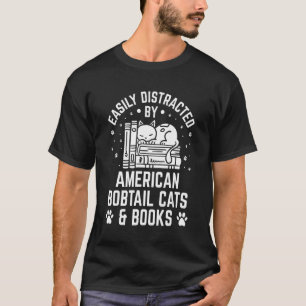 Camiseta Distracción fácil por el gato y libro Bobtail nort