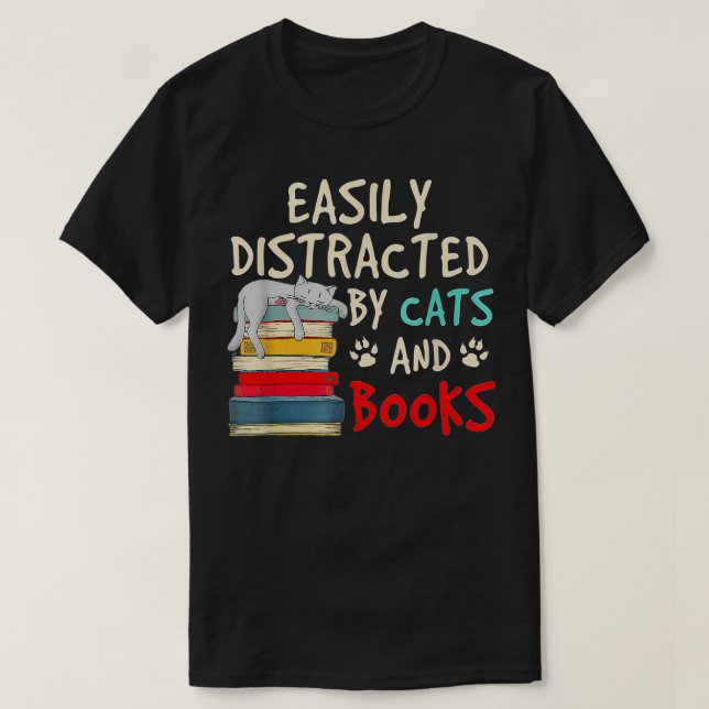 Camiseta Distracción fácil por gatos y libros - amor al lib (Diseño del anverso)