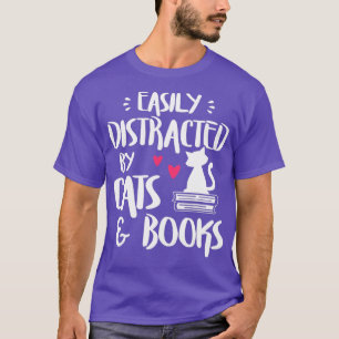 Camiseta Distracción fácil por gatos y libros - Cat & Book 