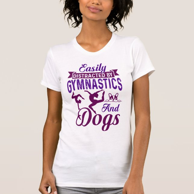 Camiseta Distracción fácil por gimnasia y perros (Anverso)