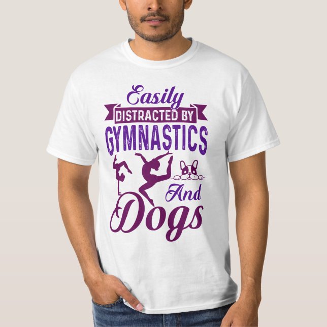 Camiseta Distracción fácil por gimnasia y perros (Anverso)