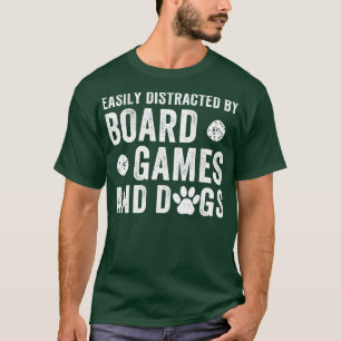 Camiseta Distracción fácil por juegos de mesa y perros dive