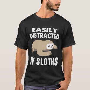 Camiseta Distracción fácil por las Sloths 123