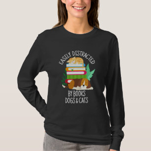 Camiseta Distracción Fácil Por Perros Gatos Y Libros Animal