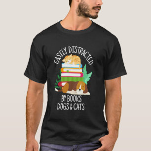 Camiseta Distracción Fácil Por Perros Gatos Y Libros Animal