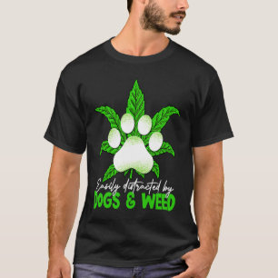 Camiseta Distracción Fácil Por Perros Perros Weed Dog