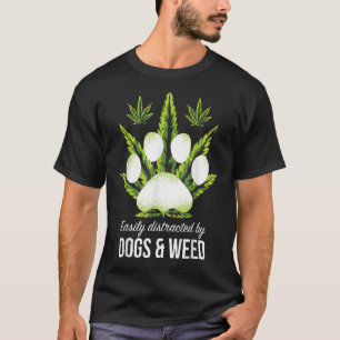 Camiseta Distracción Fácil Por Perros Perros Weed Dog
