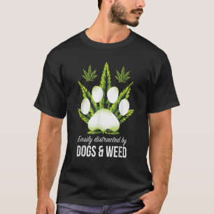 Camiseta Distracción Fácil Por Perros Perros Weed Dog