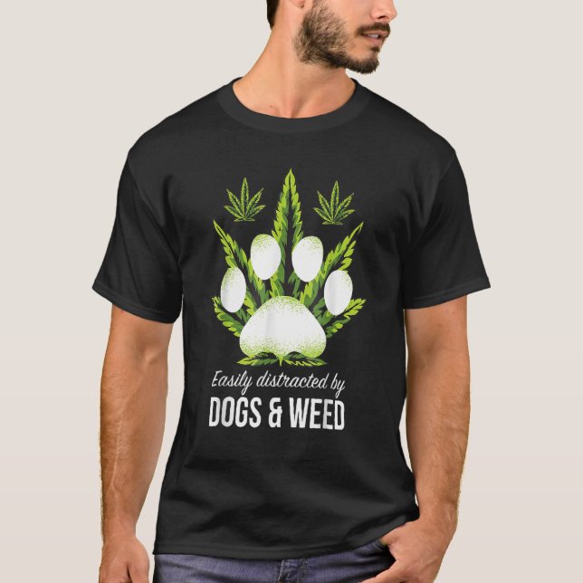 Camiseta Distracción Fácil Por Perros Perros Weed Dog (Anverso)