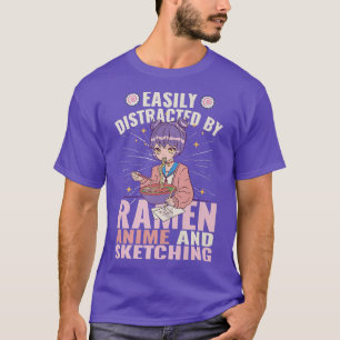 Camiseta Distracción fácil por Ramen, Anime y Sketching Pr