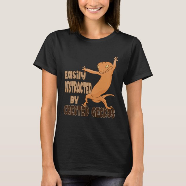 Camiseta Distracted by Crested Geckos Cute Reptile Lizards (Anverso)