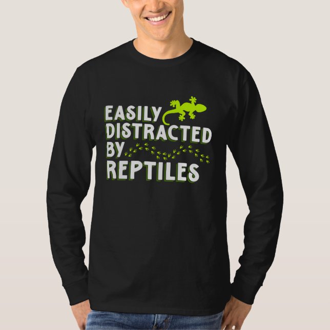 Camiseta Distracted By Reptiles Lizards  Reptile Owner Grap (Anverso)