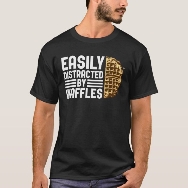 Camiseta Distracted by Waffles Ironic Saying Waffle Fan (Anverso)