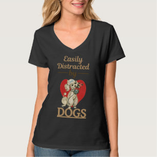 Camiseta Distrado Fácilmente Por Dogs Poodle