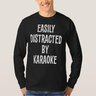 Camiseta Distrado Fácilmente Por Karaoke