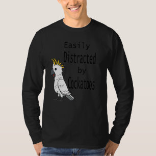 Camiseta Distrado Por Cockatoos Cockatiel Parrot Ironic Qu