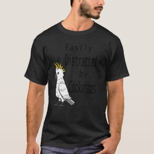 Camiseta Distrado Por Cockatoos Cockatiel Parrot Ironic Qu