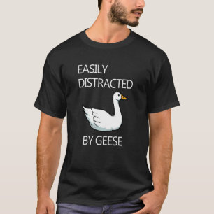 Camiseta Distrado por Geese Wildlife Goose Ironic Saying