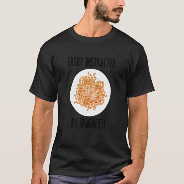 Camiseta Distrado Por Spaghetti Diciendo Fideos De Pasta (Anverso)