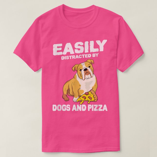 Camiseta Distraída Fácilmente Por Perros Y Pizza Pizza Lo A (Diseño del anverso)