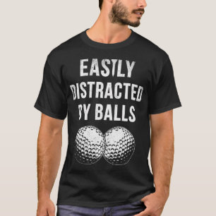 Camiseta Distraído Fácilmente Por Balls Funny Golf Lover Gi