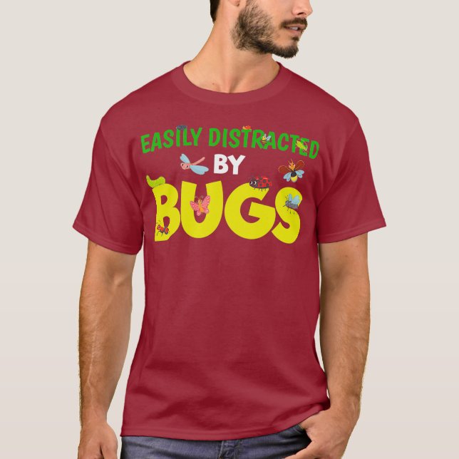 Camiseta Distraído Fácilmente Por Bugs Funny Entomólogo Bug (Anverso)