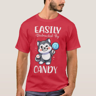 Camiseta Distraído Fácilmente Por Candy I Husky I Lollipop