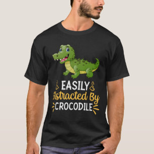 Camiseta Distraído fácilmente por cocodrilo