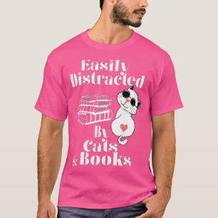 Camiseta Distraído fácilmente por el amante de los libros y