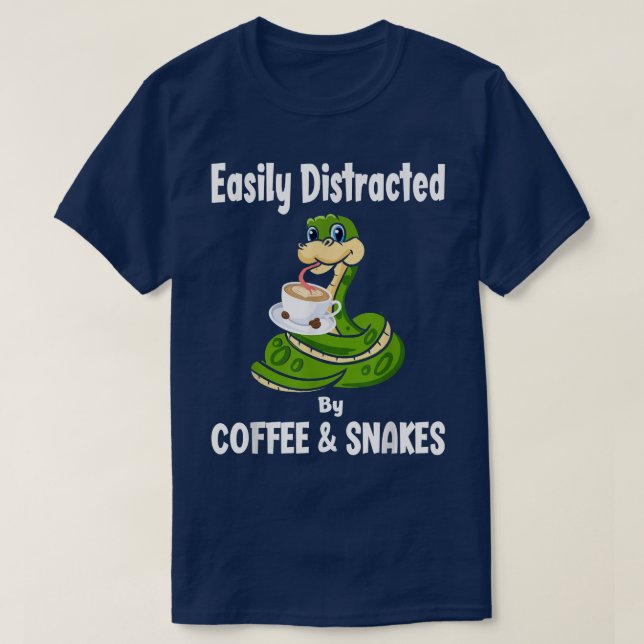 Camiseta Distraído Fácilmente Por El Café Y Las Serpientes  (Diseño del anverso)