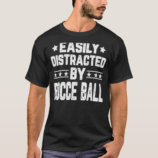 Camiseta Distraído Fácilmente Por El Entrenador Del Bocce B (Anverso)
