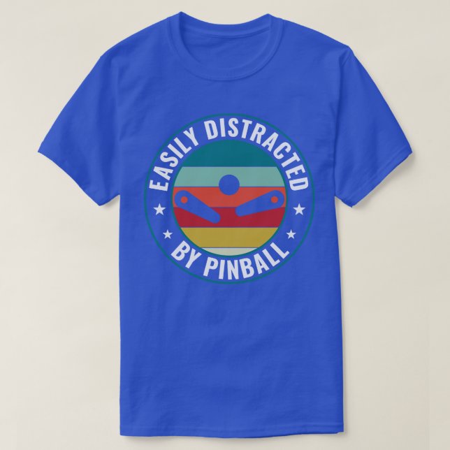 Camiseta Distraído Fácilmente Por El Juego De Arcade De Pin (Diseño del anverso)