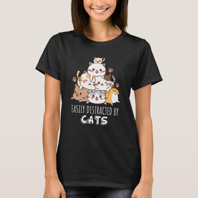 Camiseta Distraído Fácilmente Por Gatos Cute Gatitos Piel G (Anverso)