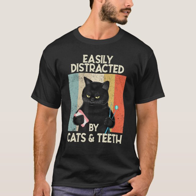 Camiseta Distraído Fácilmente Por Gatos Y Dientes Dentistas (Anverso)