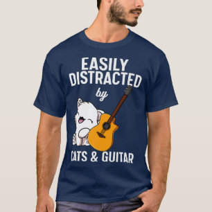 Camiseta Distraído Fácilmente Por Gatos Y Guitarista Guitar