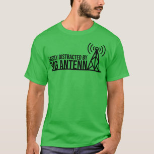 Camiseta Distraído fácilmente por la gran Antenna Ham Radio