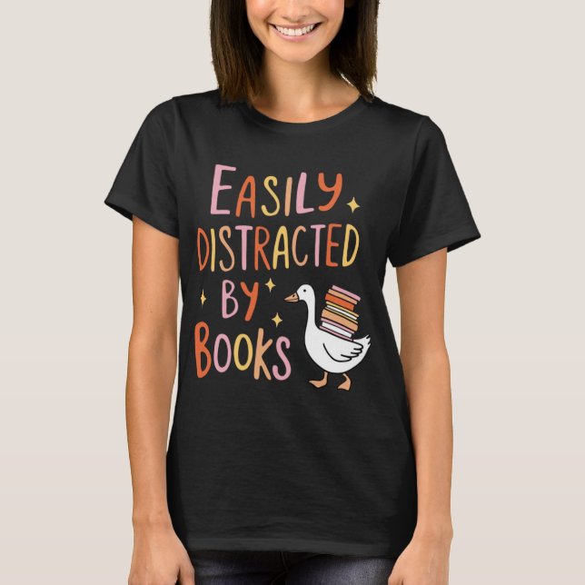 Camiseta Distraído fácilmente por libros (Anverso)