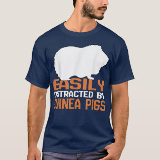 Camiseta Distraído Fácilmente Por Los Cerdos De Guinea Pigg