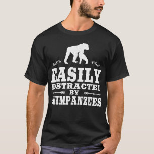 Camiseta Distraído Fácilmente Por Los Chimpancés Chimpancé