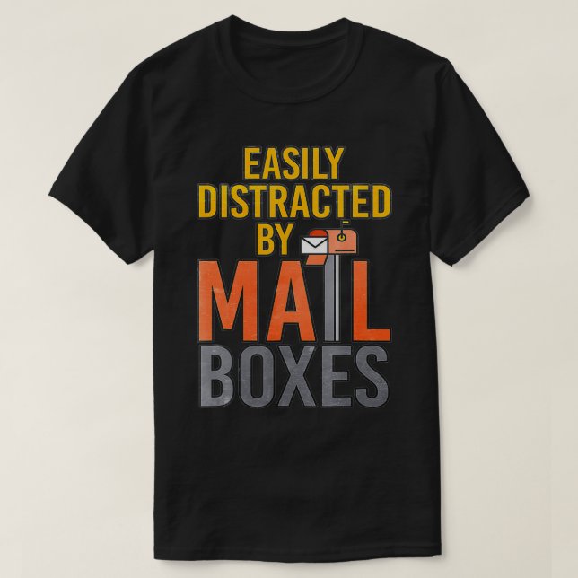Camiseta Distraído Fácilmente Por Mailboes (Diseño del anverso)