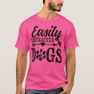 Camiseta Distraído Fácilmente Por Perros Divertido Por Perr