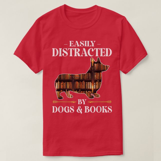 Camiseta Distraído fácilmente por perros y libros que hace  (Diseño del anverso)