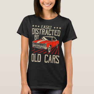 Camiseta Distraído Fácilmente Por Viejos Coches Divertidos