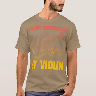 Camiseta Distraído Fácilmente Por Violín Funny Violin 1