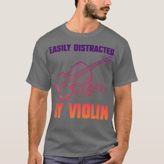Camiseta Distraído Fácilmente Por Violín Gracioso 2