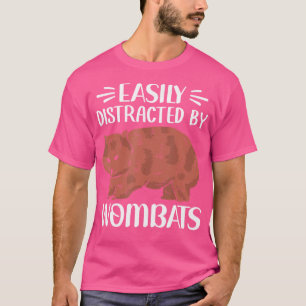 Camiseta Distraído Fácilmente Por Wombats Australian Wombat