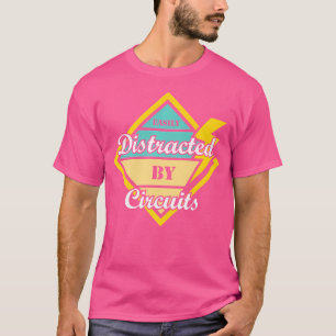 Camiseta Distraído Por Circuitos Ingeniero Trabajador Elect
