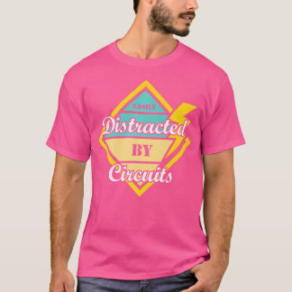 Camiseta Distraído Por Circuitos Ingeniero Trabajador Elect