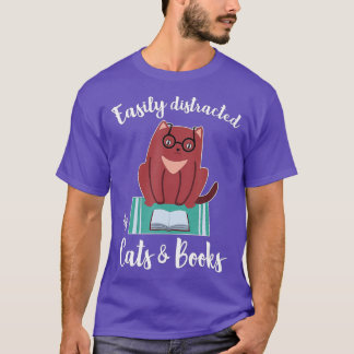 Camiseta Distraídos Fácilmente Por Gatos Y Libros Para Libr